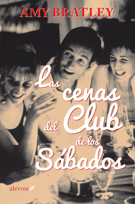 LAS CENAS DEL CLUB DE LOS SABADOS