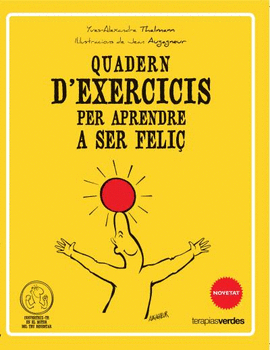 Q�ADERN D'EXERCICIS PER APRENDRE A SER FELI�