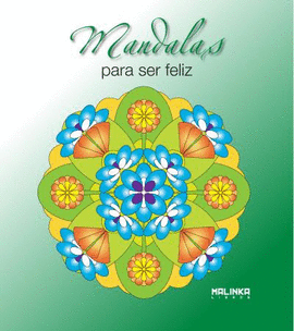 MANDALAS PARA SER FELIZ