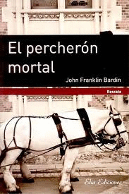 EL PERCHERN MORTAL