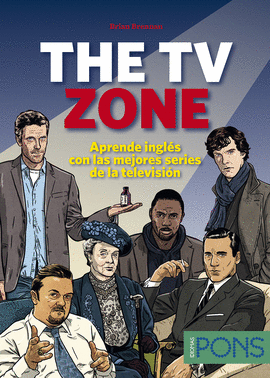 THE TV ZONE. APRENDE INGL�S CON LAS MEJORES SERIES DE LA TELE