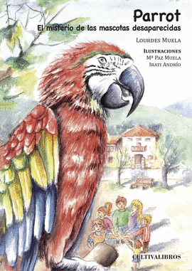 PARROT. EL MISTERIO DE LAS MASCOTAS DESAPARECIDAS