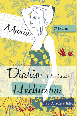 MAR�A. DIARIO DE UNA HECHICERA (2-EDICION)