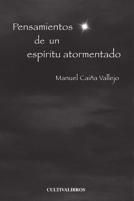 PENSAMIENTOS DE UN ESP�RITU ATORMENTADO