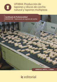 PRODUCCI�N DE TAPONES Y DISCOS DE CORCHO NATURAL Y TAPONES MULTIPIEZA. MAMA0109