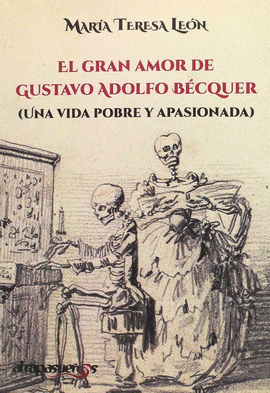 EL GRAN AMOR DE GUSTAVO ADOLFO BECQUER