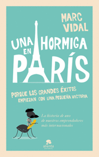 UNA HORMIGA EN PARIS PORQUE LOS GRA