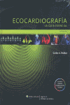 ECOCARDIOGRAFIA - LA GUIA ESENCIAL (2 ED)