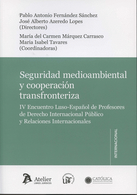 SEGURIDAD AMBIENTAL Y COOPERACI�N TRANSFRONTERIZA