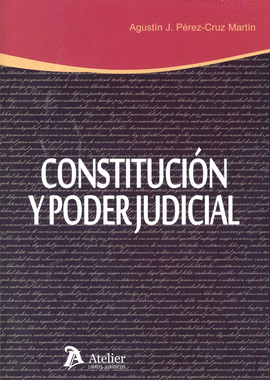 CONSTITUCI�N Y PODER JUDICIAL