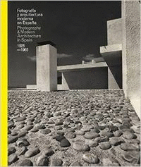 FOTOGRAF�A DE ARQUITECTURA ESPA�OLA MODERNA(1925-1965)