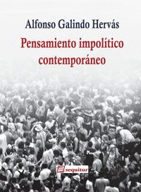 PENSAMIENTO IMPOL�TICO CONTEMPOR�NEO