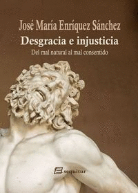 DESGRACIA E INJUSTICIA