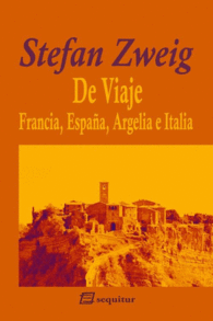 DE VIAJE - FRANCIA, ESPA�A, ARGELIA E ITALIA