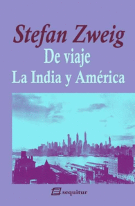 DE VIAJE, 4 INDIA Y AMERICA