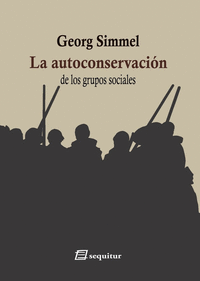 LA AUTOCONSERVACIN DE LOS GRUPOS SOCIALES