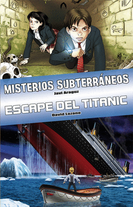 MNIBUS MISTERIOS SUBTERRNEOS / ESCAPE DEL TITANIC