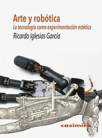 ARTE Y ROB�TICA 2�ED