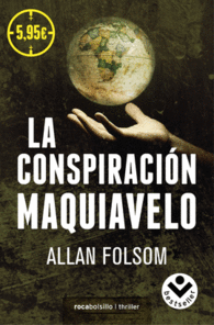 LA CONSPIRACION MAQUIAVELO