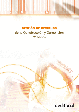 GESTIN DE RESIDUOS DE LA CONSTRUCCIN Y DEMOLICIN (RCD)