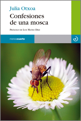 CONFESIONES DE UNA MOSCA