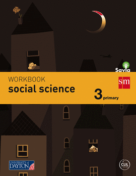 SOCIAL SCIENCE. 3 PRIMARY. SAVIA. WORKBOOK