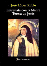 ENTREVISTA CON LA MADRE TERESA DE JESS