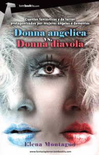 DONNA ANGELICA VS. DONNA DIAVOLA