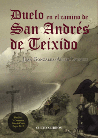 DUELO EN EL CAMINO DE SAN ANDRES DE TEIXIDO