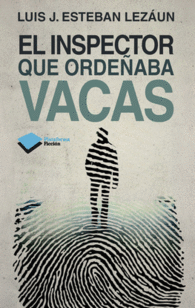 EL INSPECTOR QUE ORDE�ABA VACAS