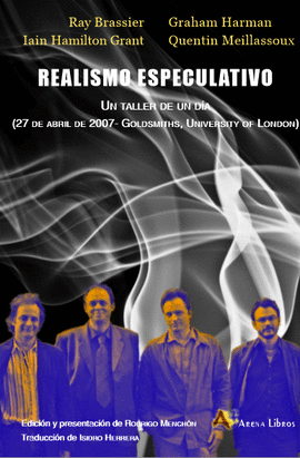 REALISMO ESPECULATIVO. UN TALLER DE UN D�A