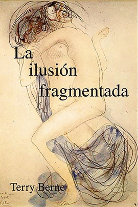 LA ILUSI�N FRAGMENTARIA