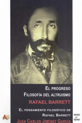 PROGRESO, EL ; FILOSOFIA DEL ALTRUISMO