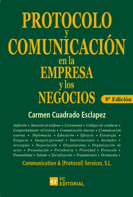 PROTOCOLO Y COMUNICACION EN LA EMPRESA Y LOS NEGOCIOS