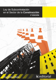LEY DE SUBCONTRATACI�N EN EL SECTOR DE LA CONSTRUCCI�N