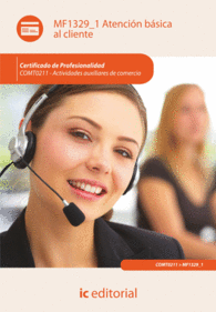 ATENCI�N B�SICA AL CLIENTE. COMT0211 - ACTIVIDADES AUXILIARES DE COMERCIO