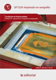 IMPRESI�N EN SERIGRAF�A. ARGI0310 - IMPRESI�N EN SERIGRAF�A Y TAMPOGRAF�A