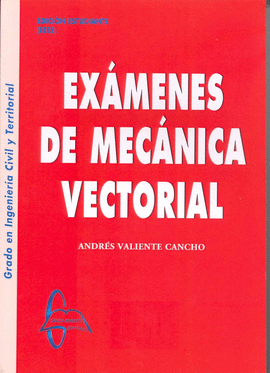 EXMENES DE MECNICA VECTORIAL