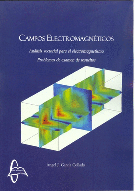 CAMPOS ELECTROMAGN�TICOS AN�LISIS VECTORIAL PARA EL ELECTROMAGNETISMO