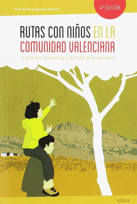 RUTAS CON NIOS EN LA COMUNIDAD VALENCIANA