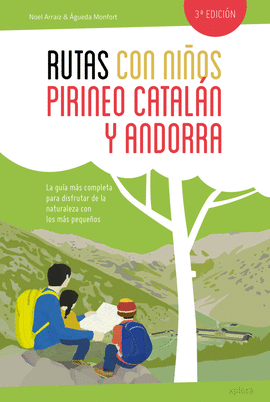 RUTAS CON NIOS EN EL PIRINEO CATALN Y ANDORRA (NE)