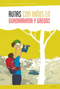 RUTAS CON NIOS EN GUADARRAMA Y GREDOS