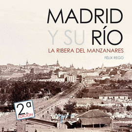 MADRID Y SU R�O