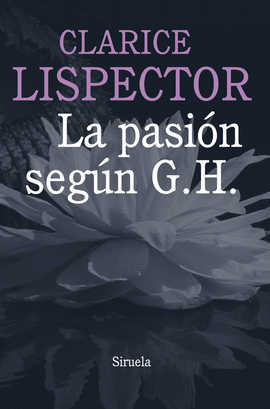 PASION SEGUN G.H., LA