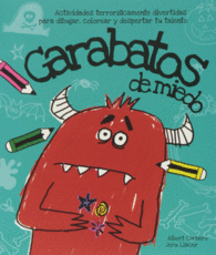 GARABATOS DE MIEDO