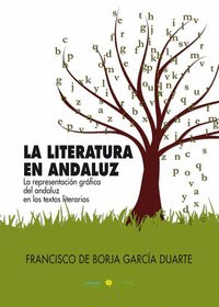 LA LITERATURA EN ANDALUZ