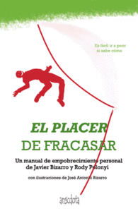 EL PLACER DE FRACASAR