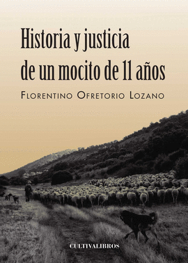 HISTORIA Y JUSTICIA DE UN MOCITO DE 11 A�OS