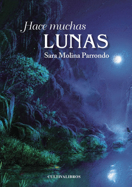 HACE MUCHAS LUNAS