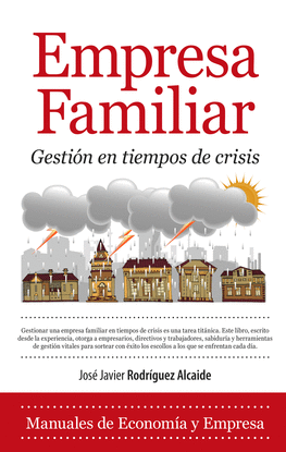 EMPRESA FAMILIAR GESTION EN TIEMPOS